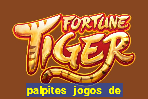 palpites jogos de hoje favoritos